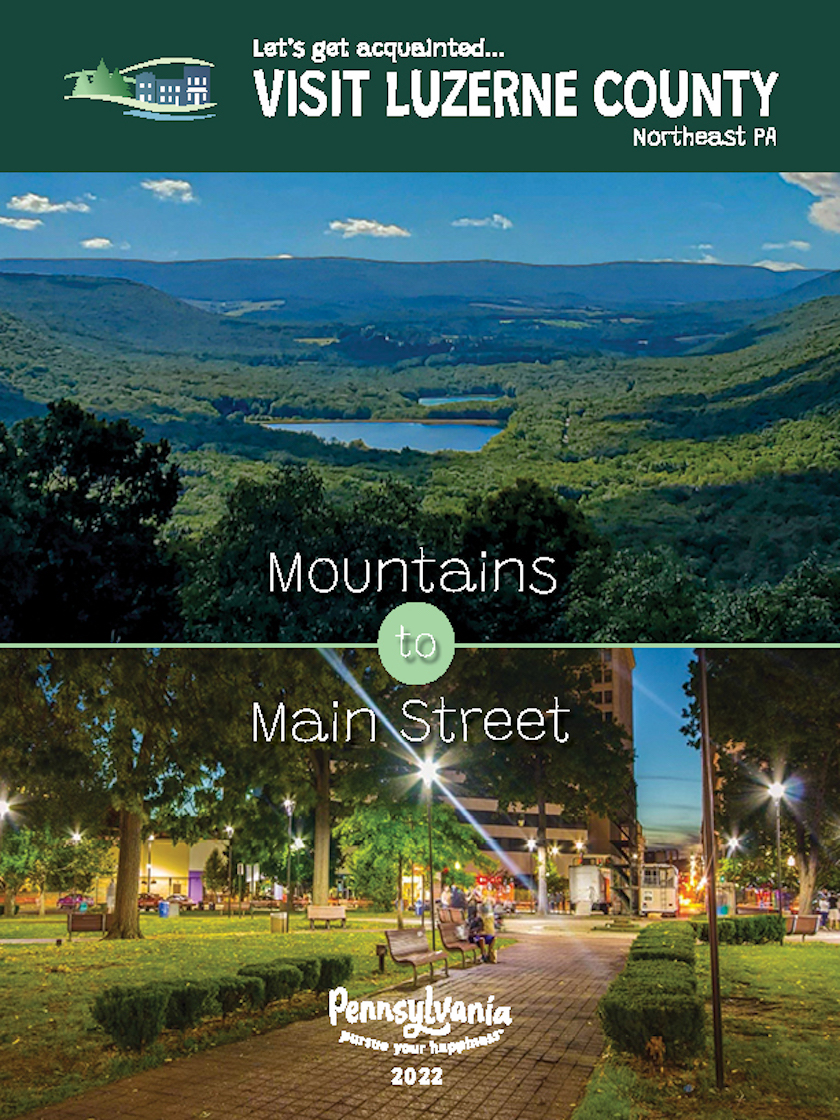 Luzerne County Pennsylvania Visitors Guide 2022-23