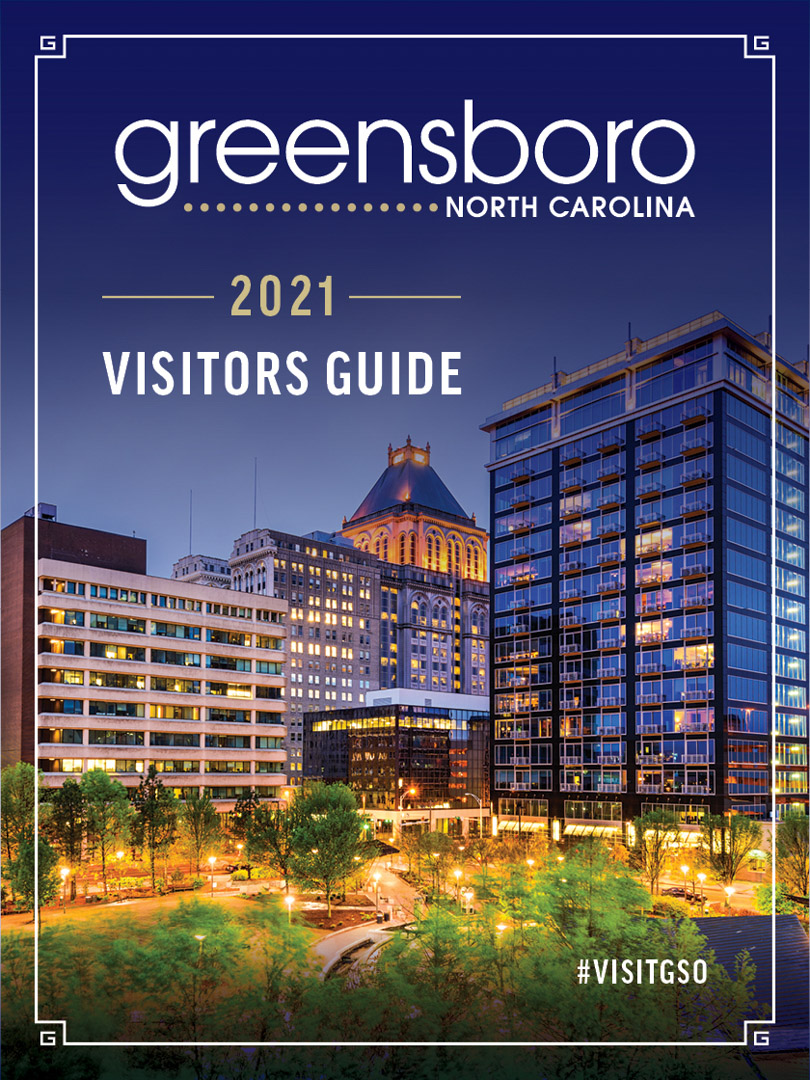 Greensboro North Carolina 2021 Visitors Guide
